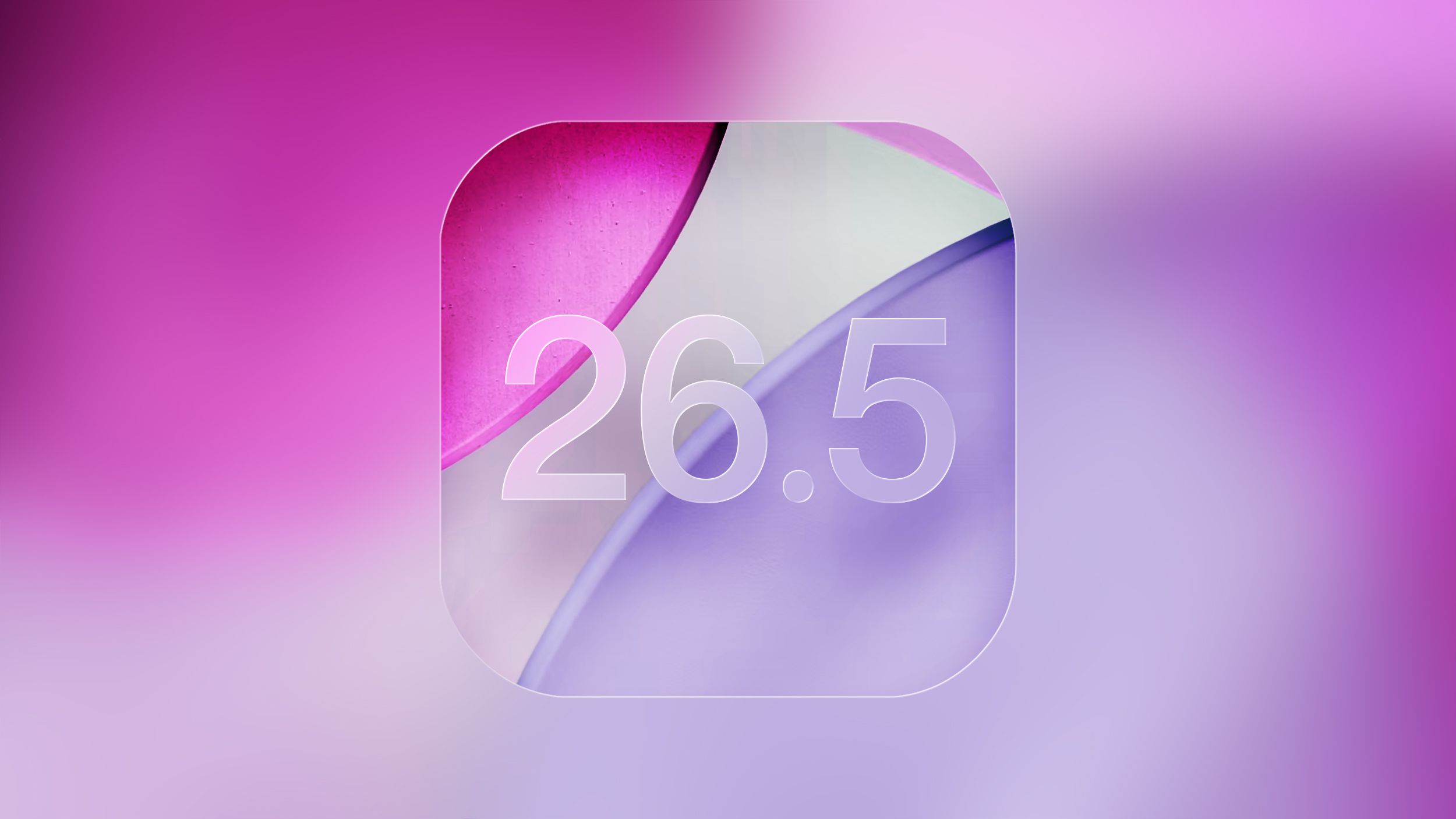 Apple, 두 번째 iOS 26.5, iPadOS 26.5, tvOS 26.5 및 watchOS 26.5 공개 베타 출시