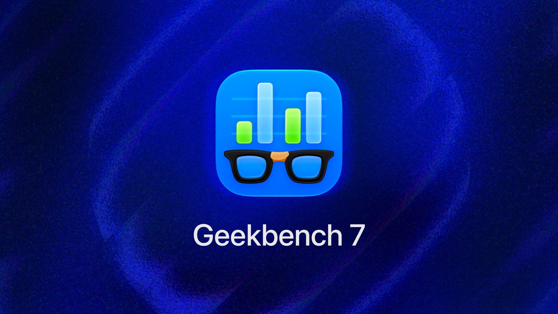 Geekbench 7, 재설계된 멀티 코어 및 GPU 벤치마크 출시